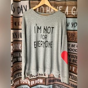 I’m Not For Everyone Sweatshirt, 2XL